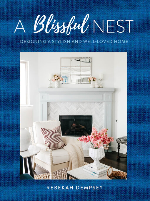 Title details for A Blissful Nest by Rebekah Dempsey - Wait list